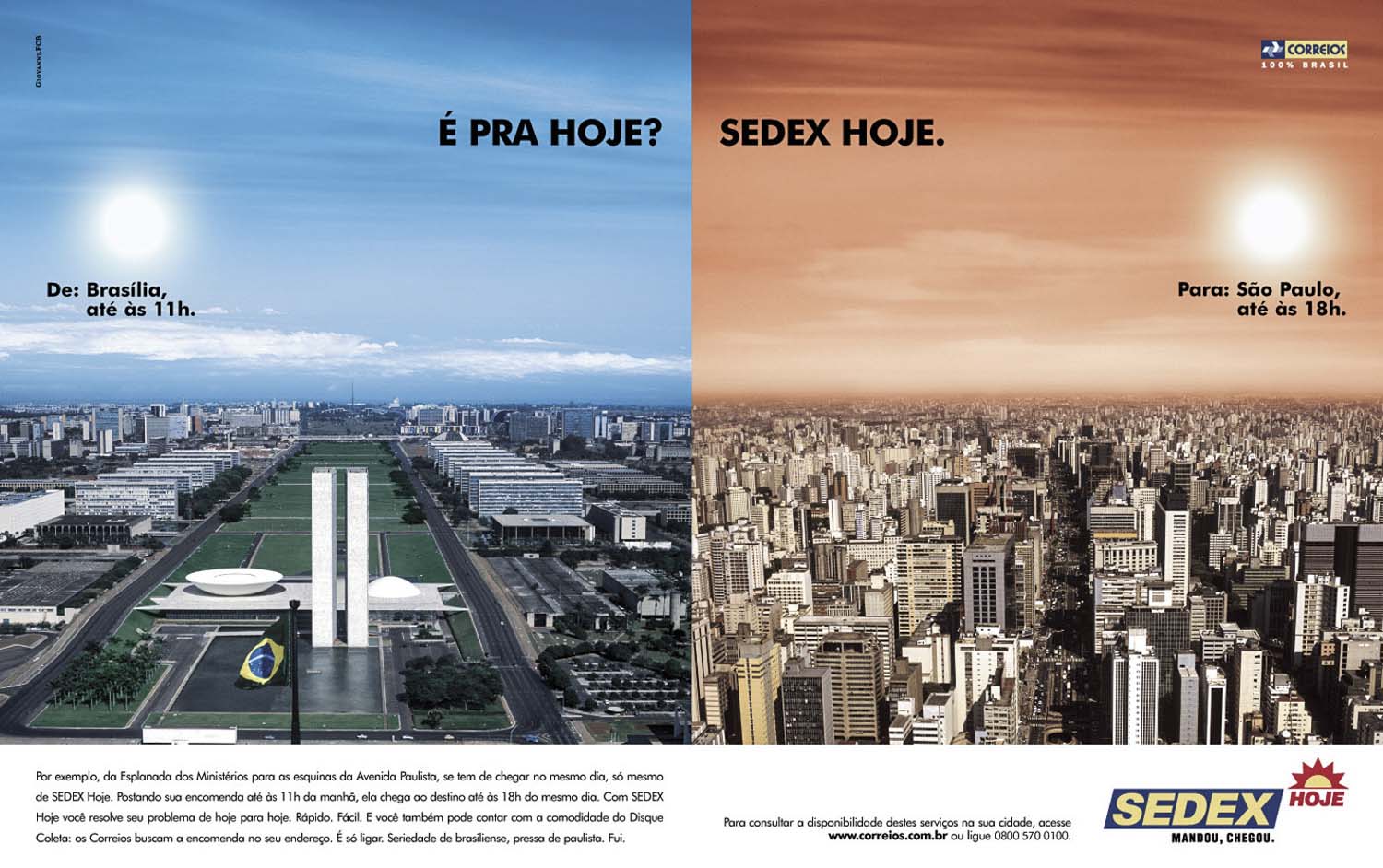 SEDEX campanha de publicidade, Agência FCB.